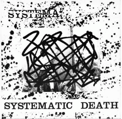 Systematic Death : Systema